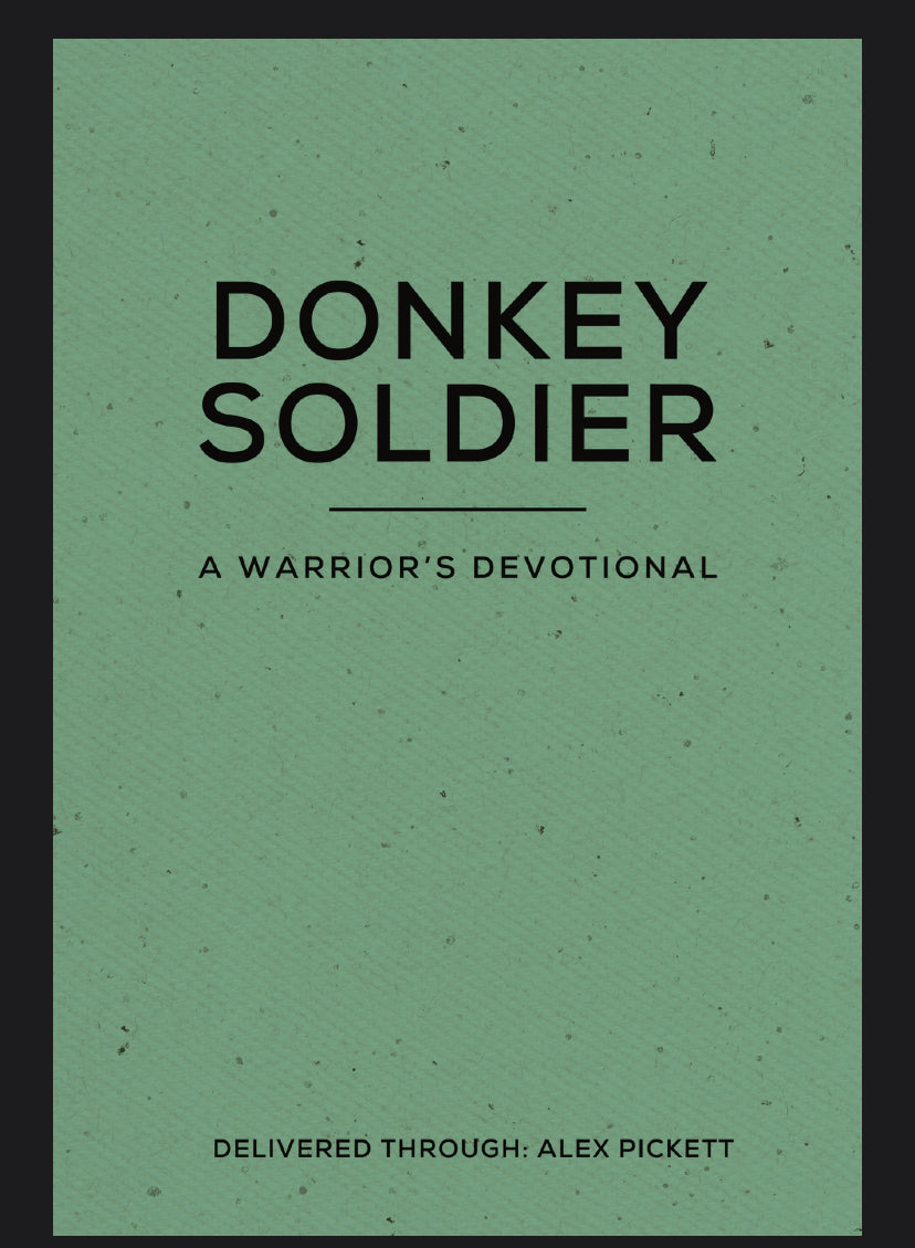 Donkey Soldier: A Warrior's Devotional